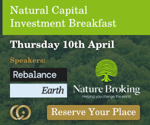 Natural Capital Investment Breakfast with Rebalance Earth and Nature Broking